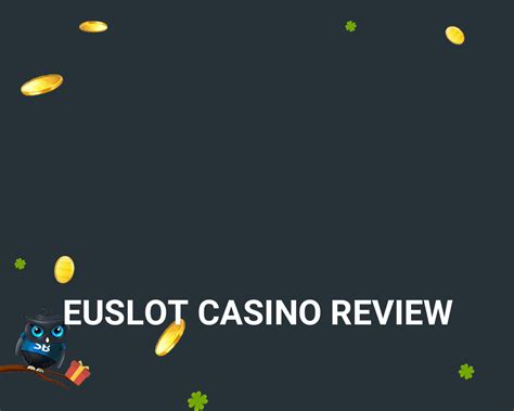 Euslot casino review
